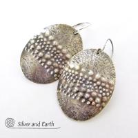 Large Sterling Silver Earrings with Unique Texture - Organic Earthy Jewelry