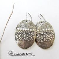 Large Sterling Silver Earrings with Unique Texture - Organic Earthy Jewelry