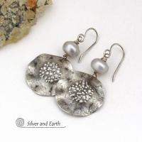 Hammered Sterling Silver Earrings with Silver Freshwater Pearls - Earthy Organic Modern Chic Artisan Handcrafted Jewelry